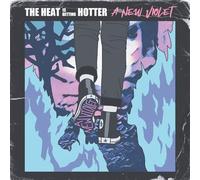 A New Violet - The Heat is Getting Hotter