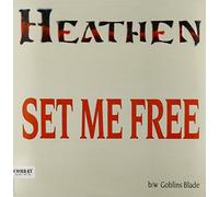 The Heathen - Set Me Free/Goblin's Blade