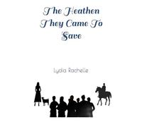 The Heathen They Came To Save