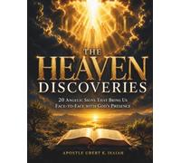 THE HEAVEN DISCOVERIES: 20 Angelic Signs That Bring Us Face-to-Face with God’s Presence