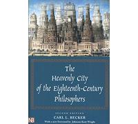 The Heavenly City of the 18th Century Philosophers