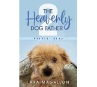 The Heavenly Dog Father Prayer Book 2