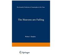 The Heavens Are Falling