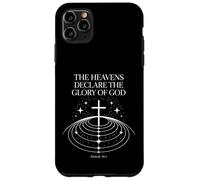 The Heavens Declare The Glory of God Psaum 19:1 Coque pour iPhone 11 Pro Max