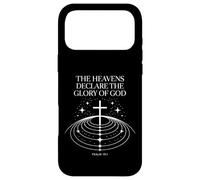 The Heavens Declare The Glory of God Psaum 19:1 Coque pour iPhone 17 Pro Max