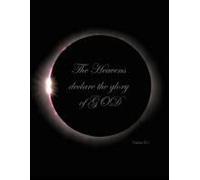 The Heavens Declare The Glory Of God V1-2025