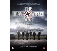 The Heavy Water War