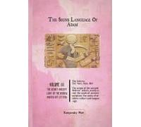 The Hebrew Signs Language Of Adam Volume Iii - The Secret Ancient Light Of The Hebrew Master Key Letters