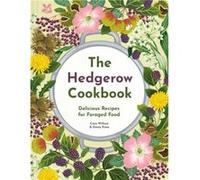 The Hedgerow Cookbook by National Trust Books Caro Willson Ginny Knox (Auteur)