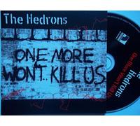 The Hedrons - 1 More Won't Kill Us [Import]