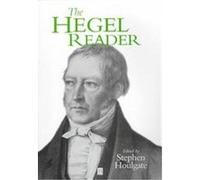 The Hegel Reader, Blackwell Readers Georg Wilhelm Friedrich Hegel, Stephen Houlgate (Auteur)