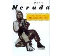 The Heights of Macchu Picchu Pablo Neruda (Auteur)
