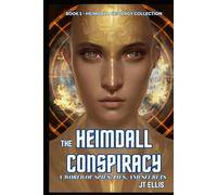 The Heimdall Conspiracy: A world of spies lies and secrets