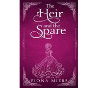 The Heir and the Spare: Four Steamy Regency Romance Novels