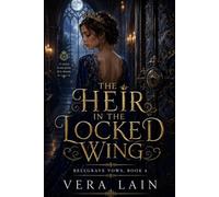 The Heir in the Locked Wing