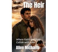 The Heir: Where Faith and Duty Collide with Love