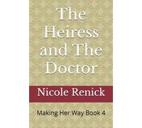 The Heiress and The Doctor