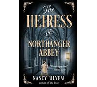 The Heiress of Northanger Abbey