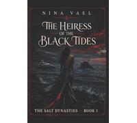 The Heiress of the Black Tides