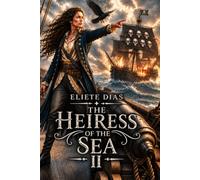 THE HEIRESS OF THE SEA: BEYOND THE OCEAN