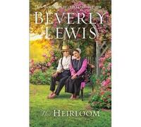 The Heirloom by Beverly Lewis Beverly Lewis (Auteur)