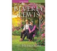 The Heirloom by Beverly Lewis Beverly Lewis (Auteur)