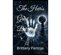 The Heir's Great Betrayal