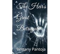 The Heir's Great Betrayal