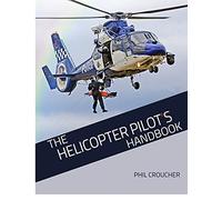 The Helicopter Pilot's Handbook