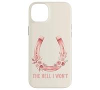 The Hell I Won't Floral Horseshoe Cowgirl Western Coque pour iPhone 14 Plus