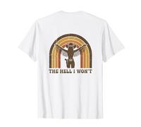 The Hell I Won't Funny Cowgirl Country Western Rodeos Retro T-Shirt