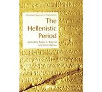 The Hellenistic Period, Blackwell Sourcebooks in Ancient History, 1 Roger S. Bagnall (Auteur)
