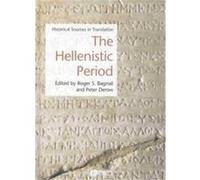 The Hellenistic Period, Blackwell Sourcebooks in Ancient History, 1 Roger S. Bagnall (Auteur)