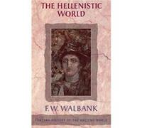 F W Walbank – The Hellenistic World