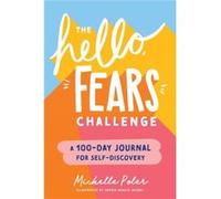 The Hello Fears Challenge by Michelle Poler Michelle Poler (Auteur)