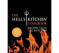 The Hell's Kitchen Cookbook: Recipes from the Kitchen