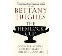 The Hemlock Cup by Bettany Hughes Paperback Book Bettany Hughes (Auteur)
