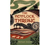 The Hemlock Throne The epic historical fiction novel about the Roman invasion of Britain - Michael Arnold - Canelo - ebook (ePub) - Livre
