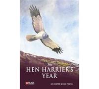 The Hen Harriers Year by Ian Carter Ian Carter (Auteur)