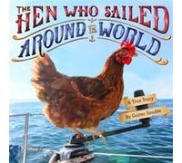 The Hen Who Sailed Around the World by Guirec Soudee Guirec Soudee (Auteur)