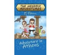 The Hendrix Adventures: Adventure In Athens
