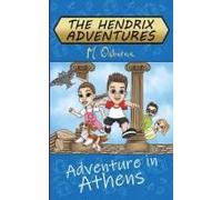 The Hendrix Adventures: Adventure In Athens
