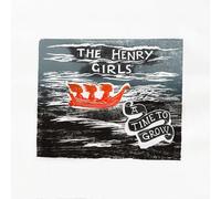 The Henry Girls – A Time to Grow – CD