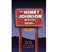 The Henry Johnson Motel