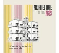 The Hepburns (feat. Estella Rosa) Architecture of the Ages (Vinyl) 12" Album