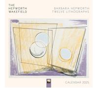 The Hepworth Wakefield: Barbara Hepworth: Twelve Lithographs Wall Calendar 2025 (Art Calendar)