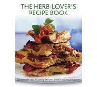 The Herb-Lover's Recipe Book