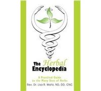The Herbal Encyclopedia Lisa R. Waltz (Auteur)