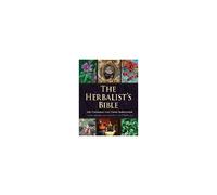 The Herbalist's Bible
