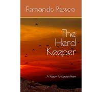 The Herd Keeper: A Pagan Portuguese Poem